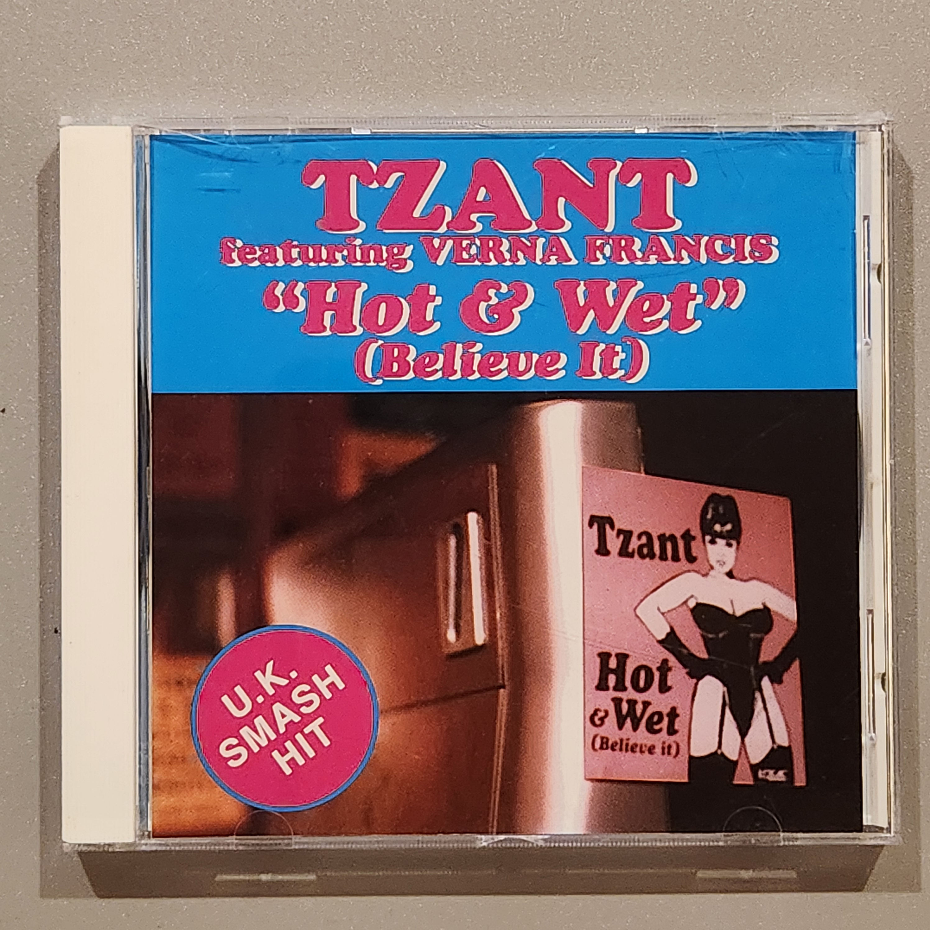 Tzant - HOT & WET (BELIEVE IT)