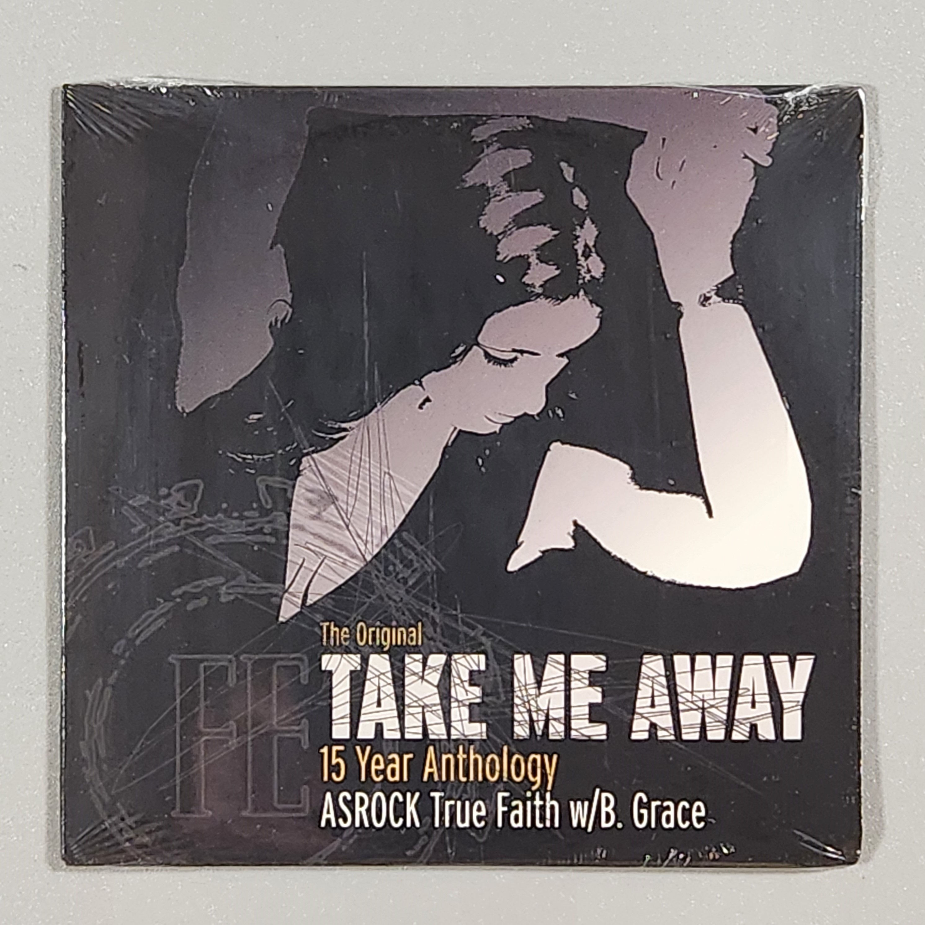 ASROCK, True Faith w/B. Grace - THE ORIGINAL TAKE ME AWAY 15 YEAR ANTHOLOGY