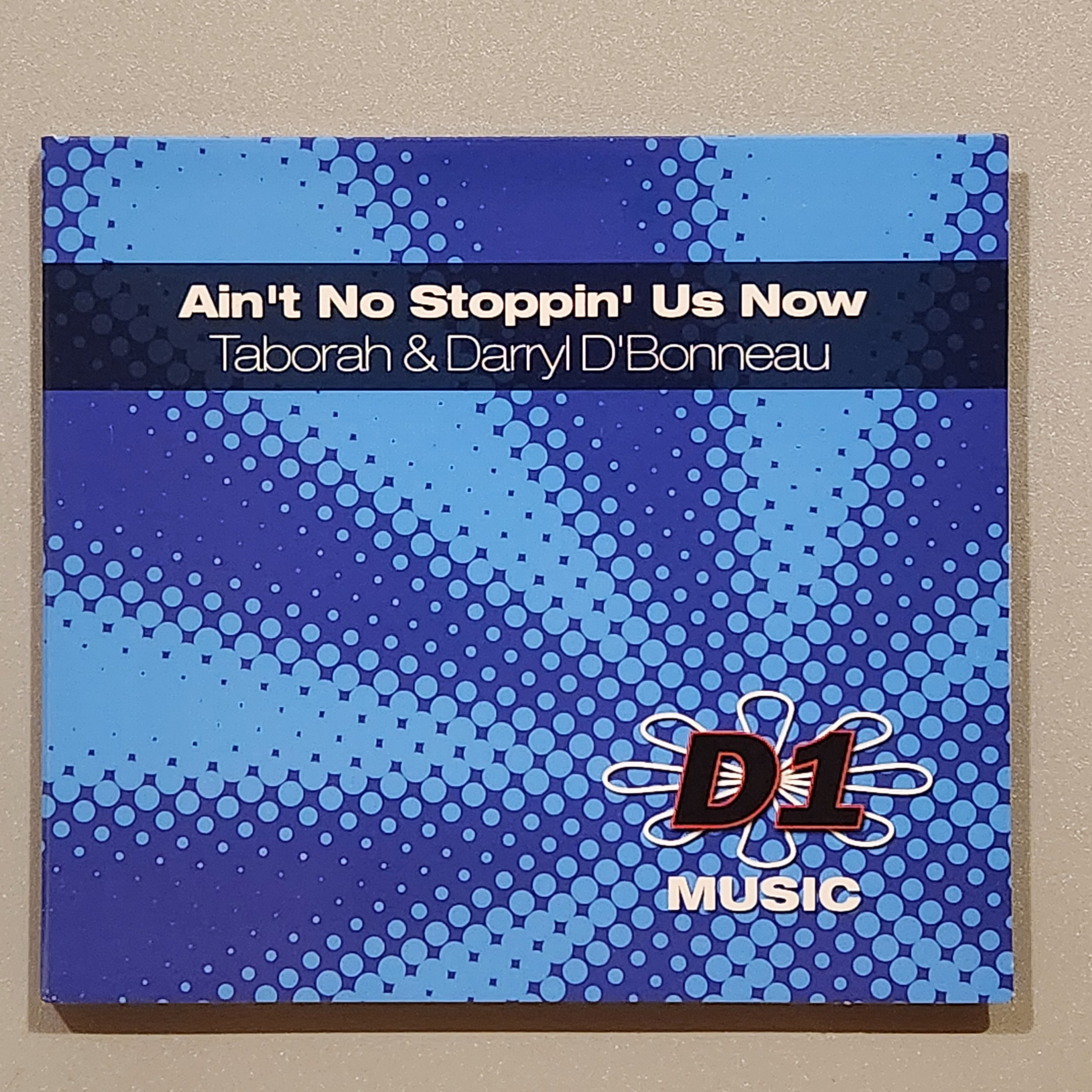 Taborah & Darryl D'Bonneau - AIN'T NO STOPPIN' US NOW