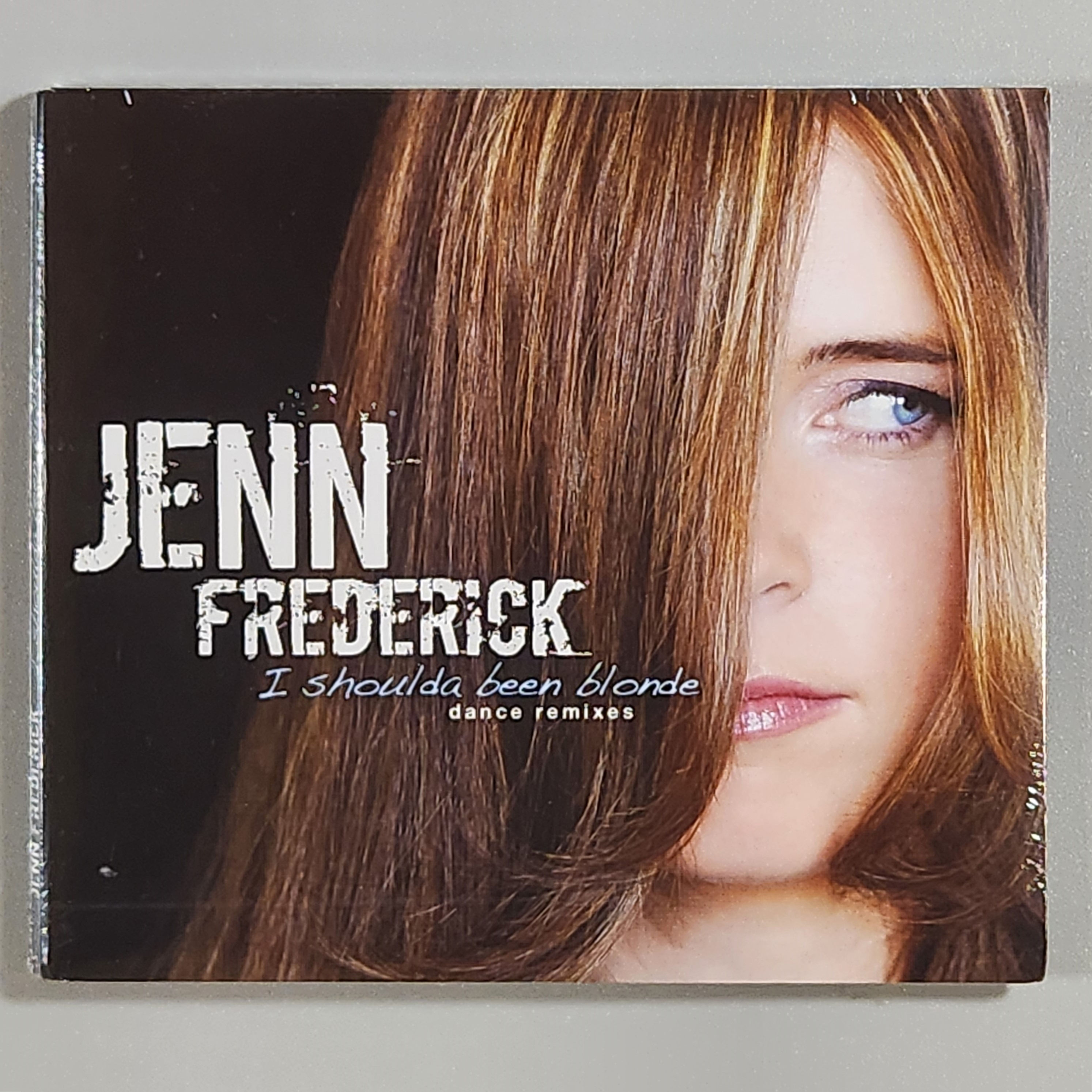 Jenn Frederick - I SHOULDA BEEN BLONDE - DANCE REMIXES