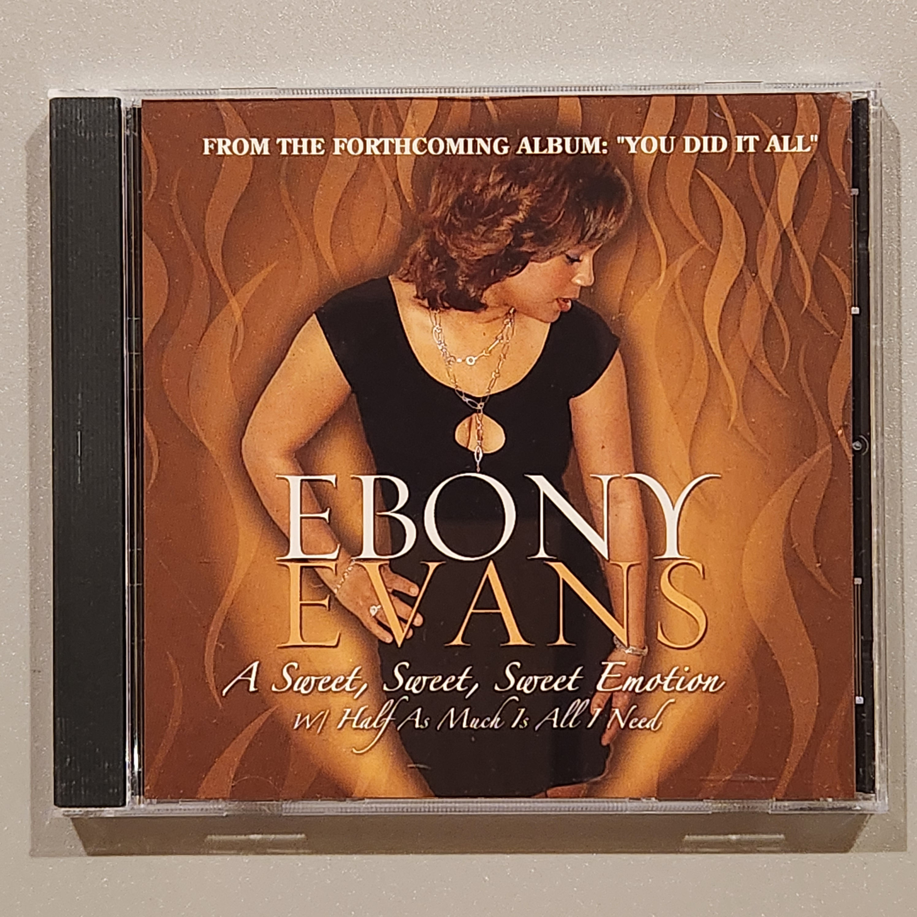 Ebony Evans - A SWEET, SWEET, SWEET EMOTION