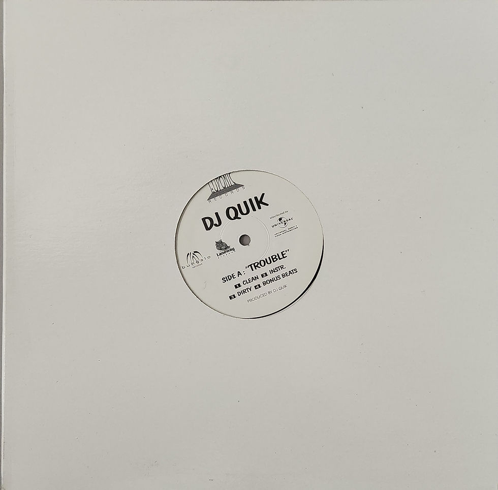 DJ Quik - TROUBLE / EVERYDAY