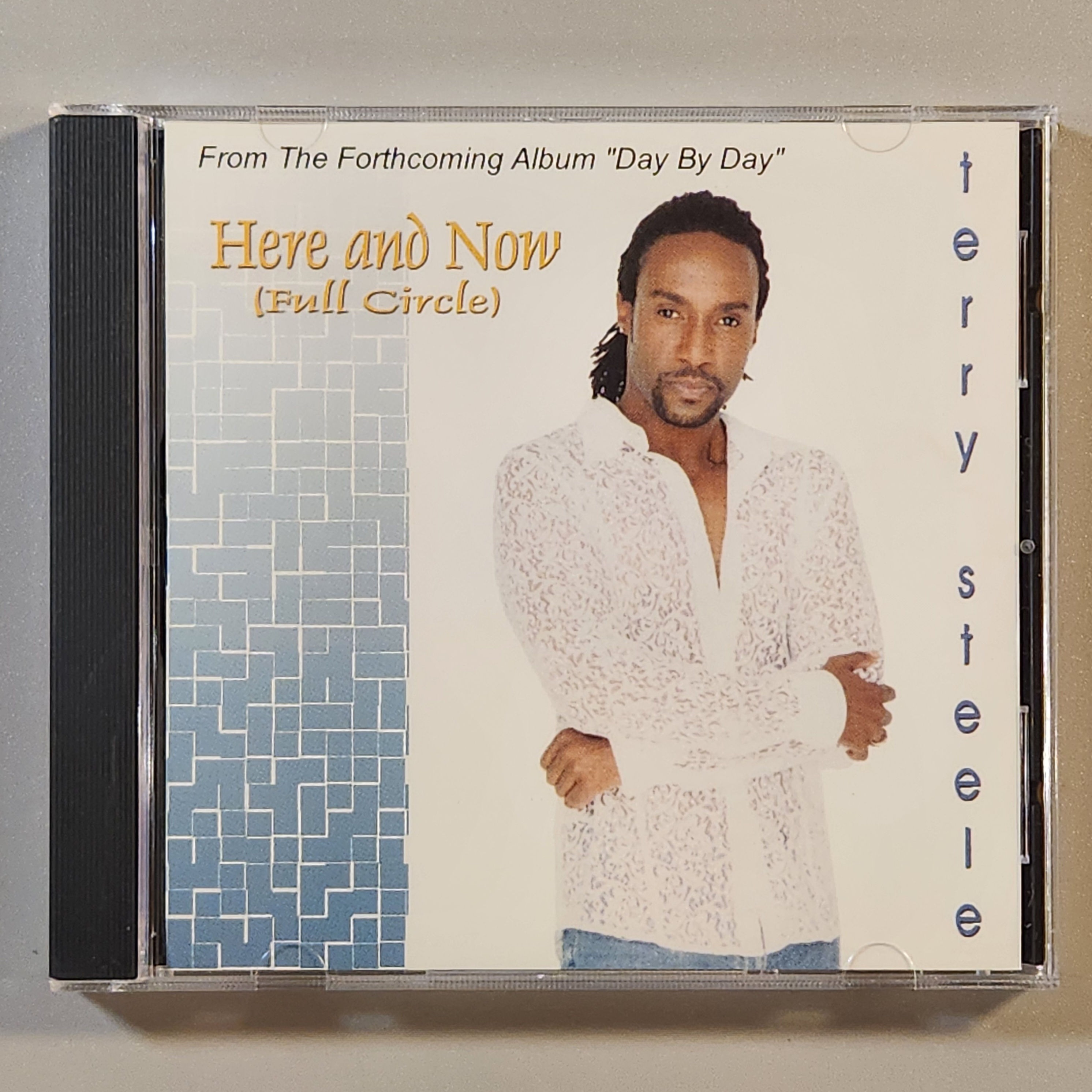 Terry Steele - HERE AND NOW (FULL CIRCLE)