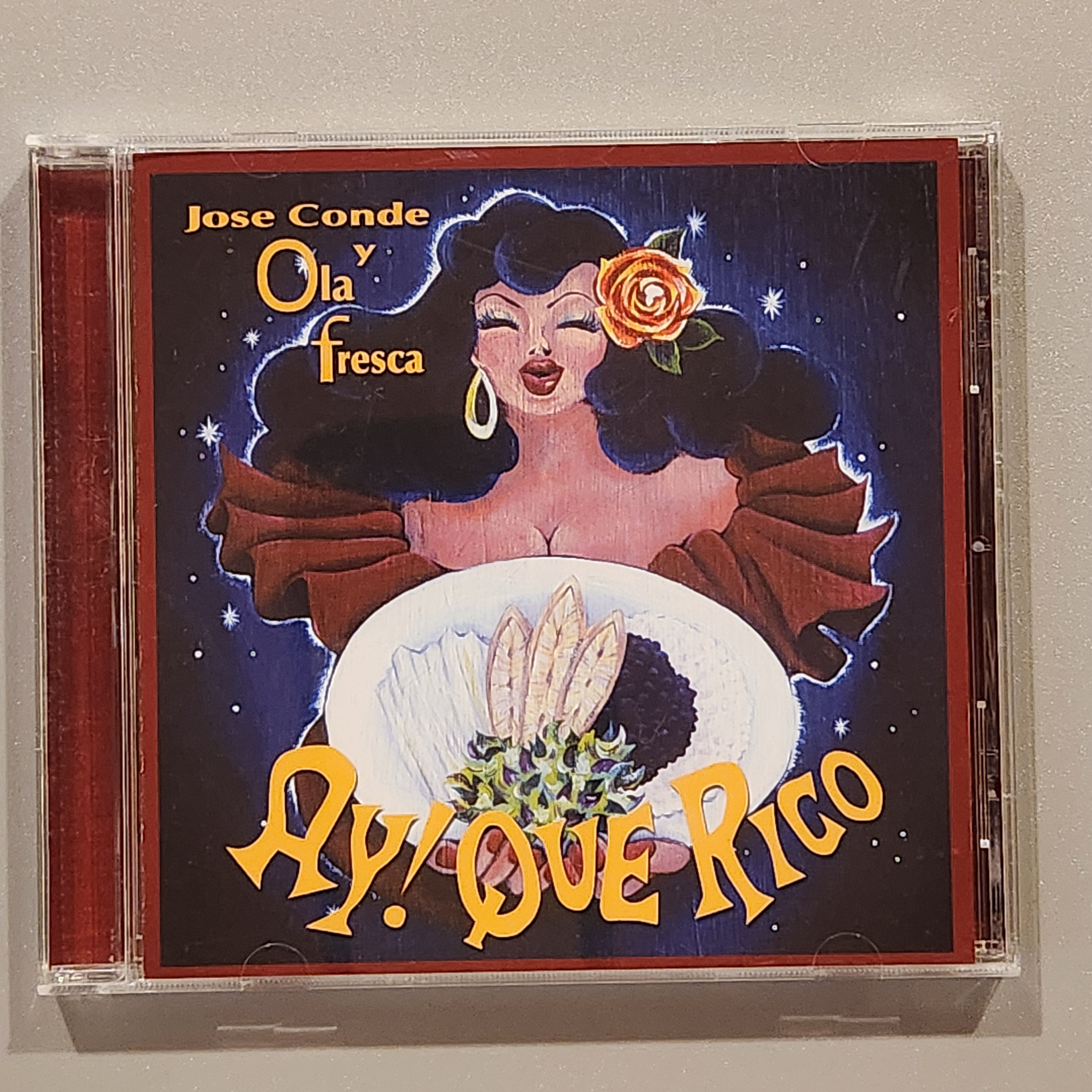 Jose Conde y Ola Fresca - AY! QUE RICO