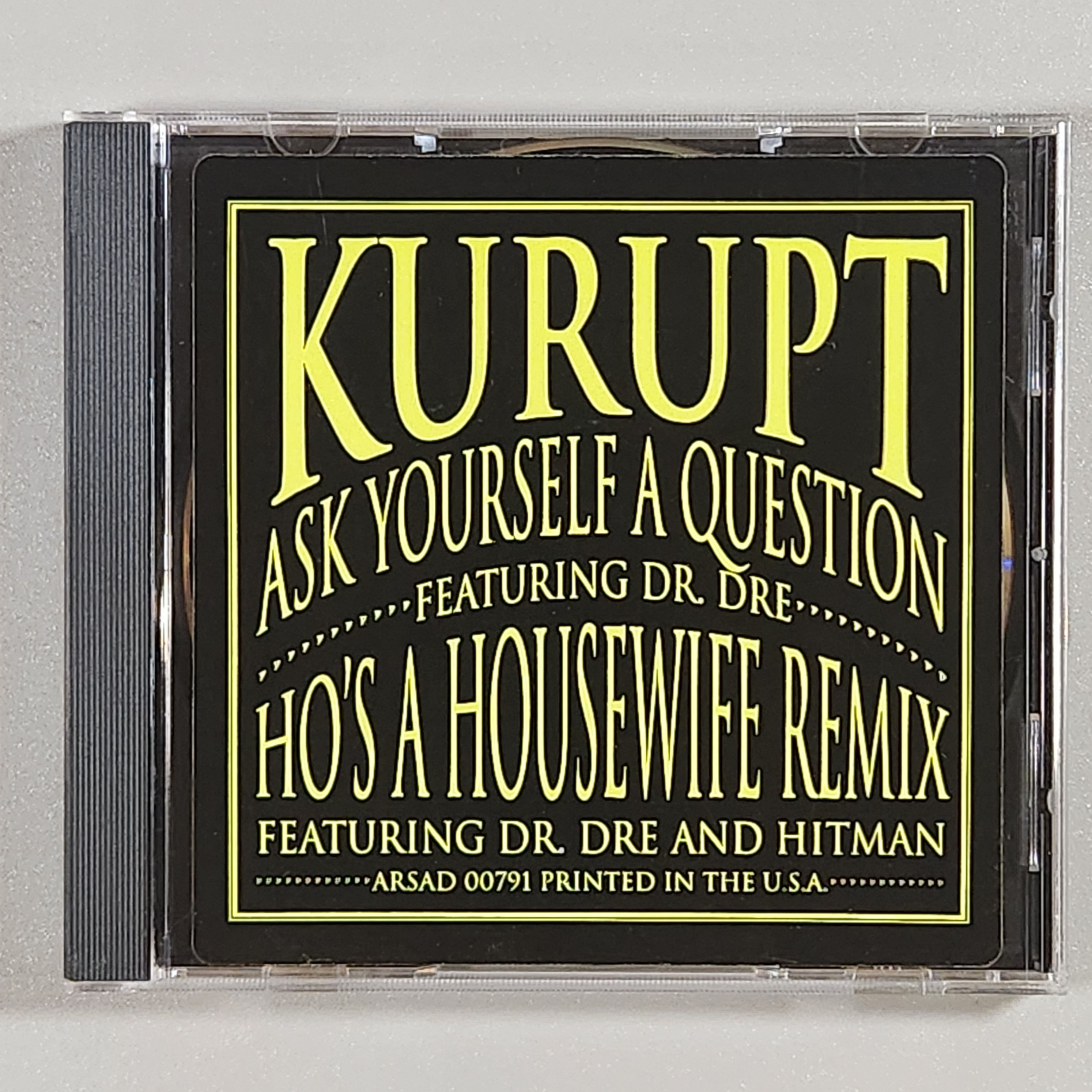 Kurupt - ASK YOURSELF A QUESTION / HO'S A HOUSEWIFE - REMIX