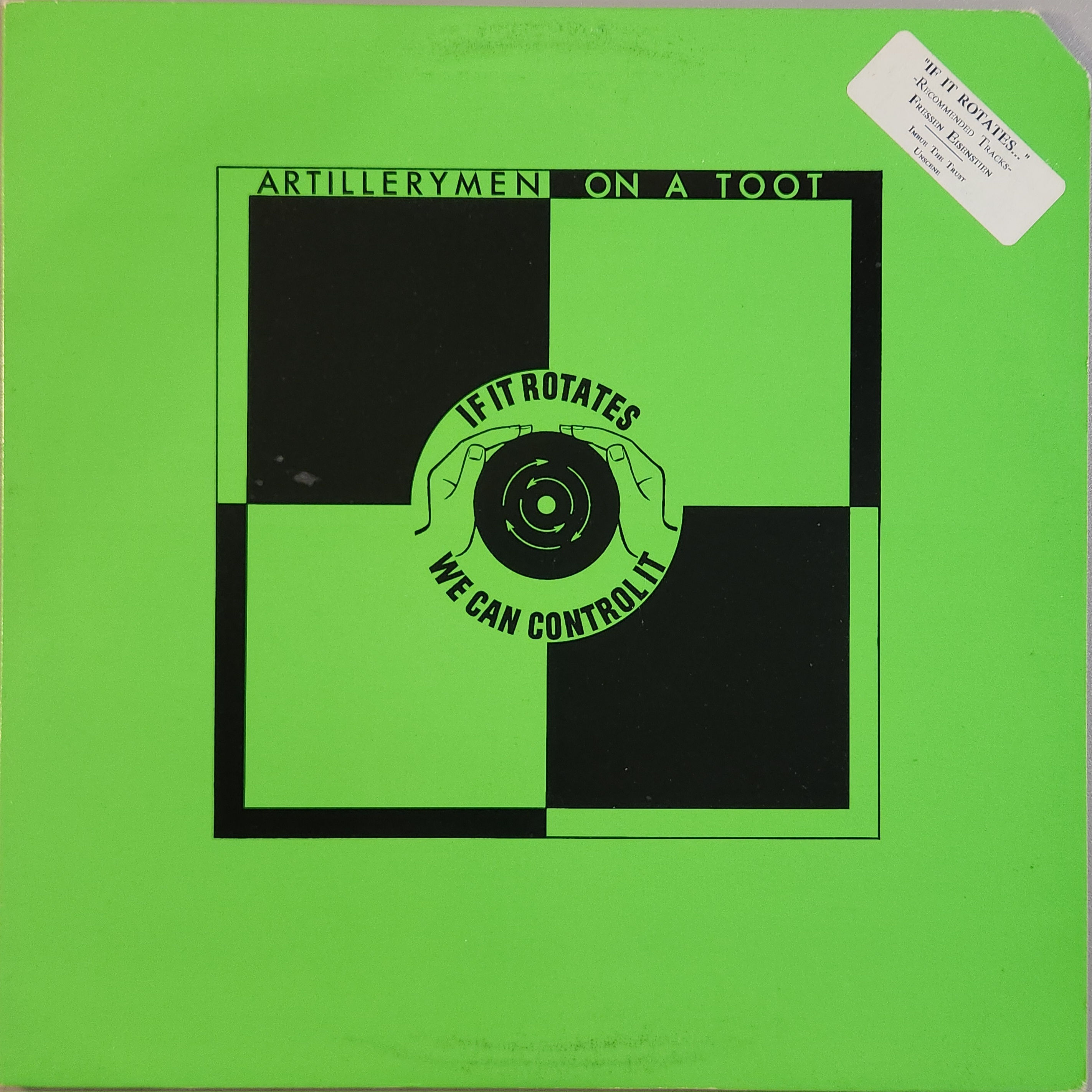 Artillerymen On A Toot - IF IT ROTATES WE CAN CONTROL IT