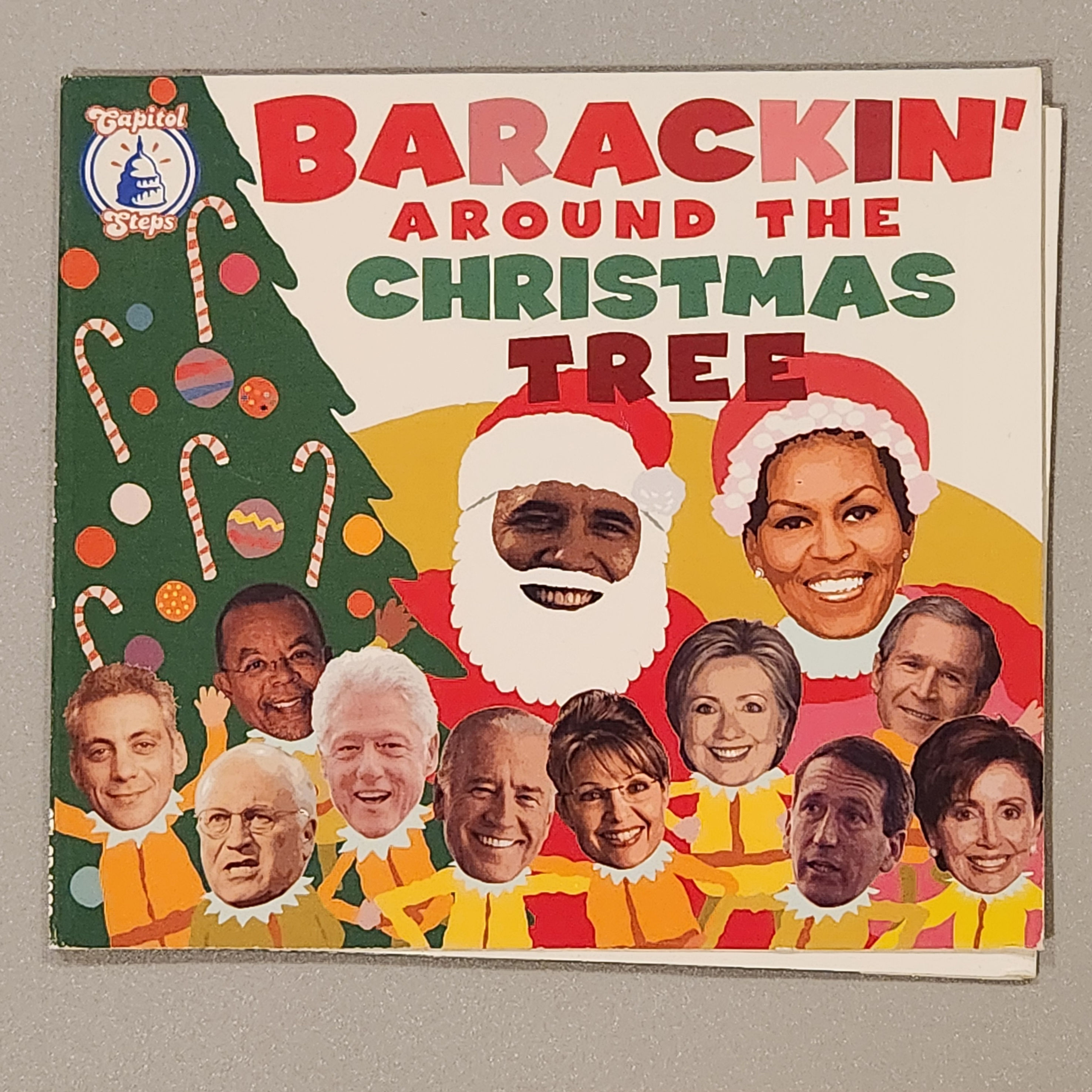 The Capitol Steps - BARACKIN' AROUND THE CHRISTMAS TREE