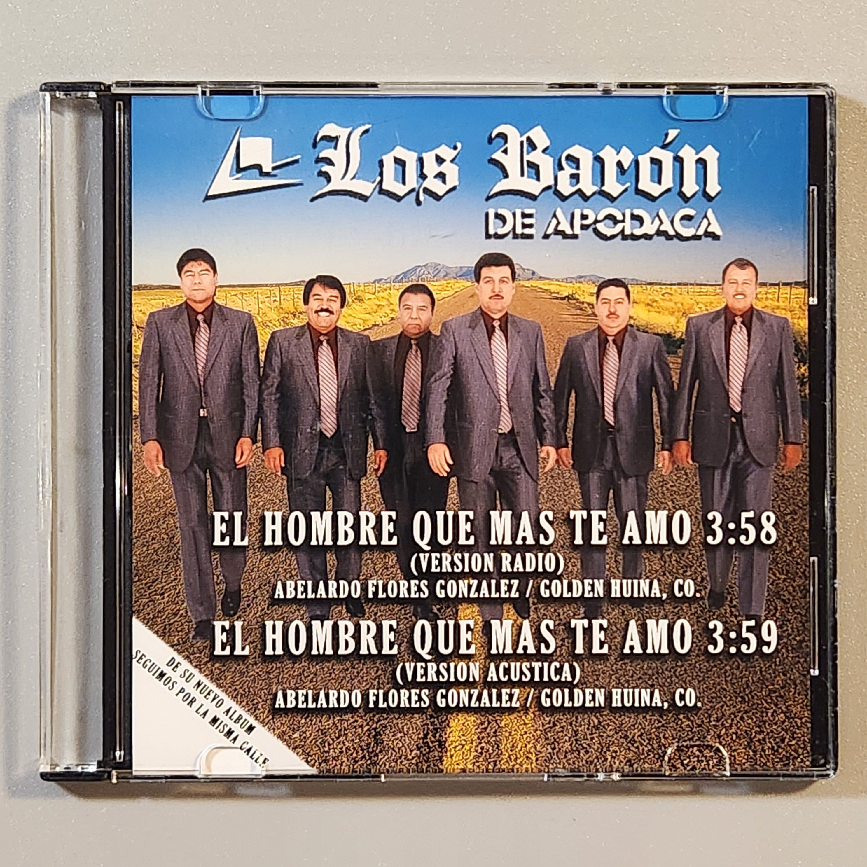 Los Baron De Apodaca - EL HOMBRE QUE MAS TE AMO