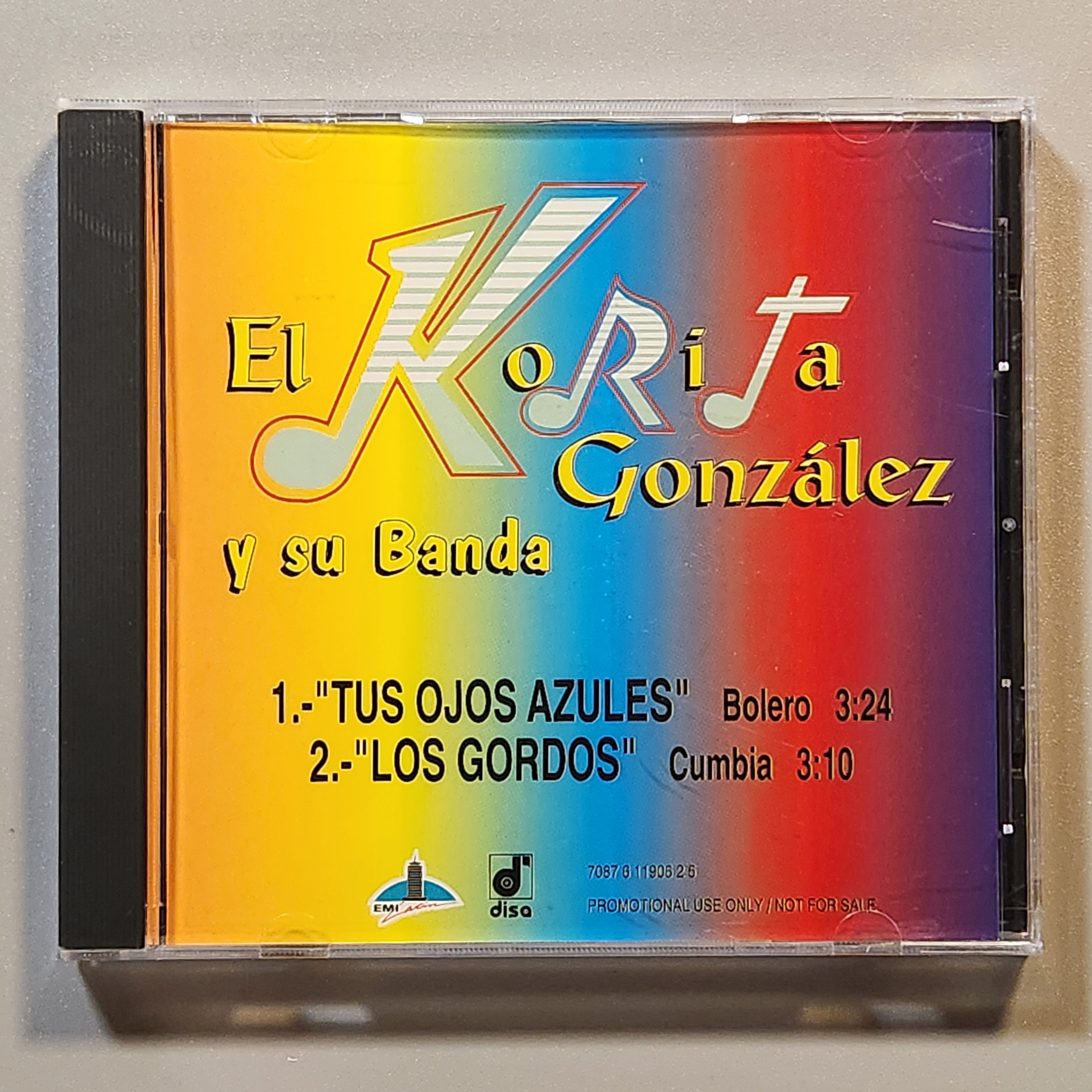 El Korita Gonzalez y Su Banda - TUS OJOS AZULES / LOS GORDOS