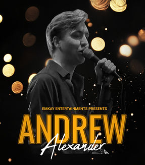 Hire Andrew Alexander | Vocal Entertainer | Emkay Entertainments Agency | Get A Quote Now
