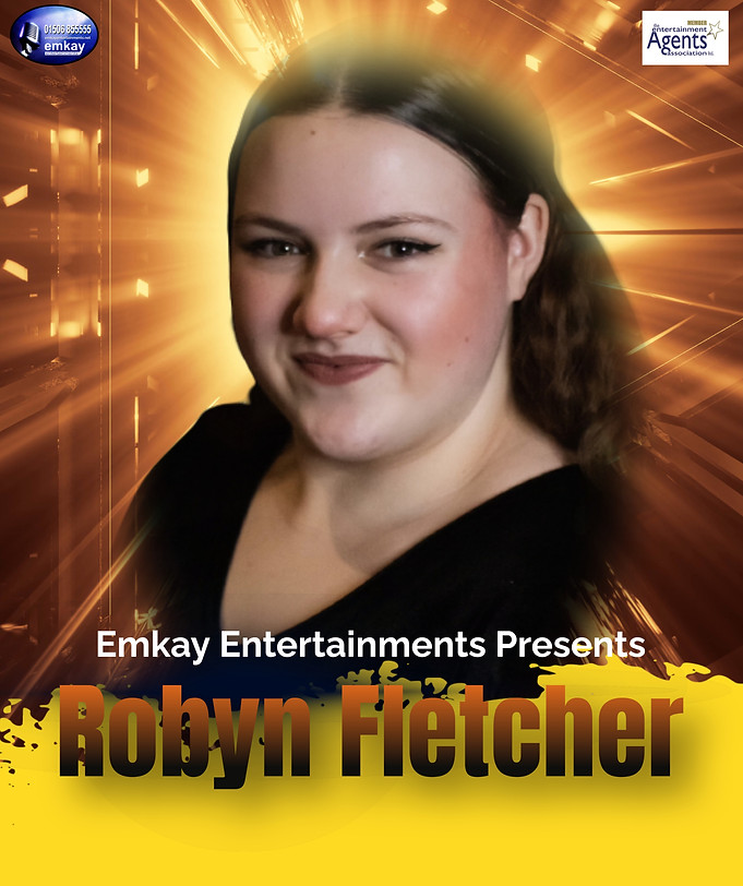 Hire Robyn Fletcher | Emkay Entertainments Agency | Get A Quote Now