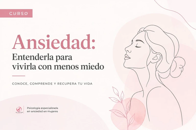 Curso para mujeres que viven ansiedad