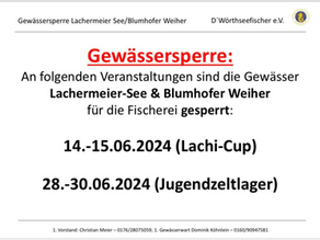 Gewässersperre Lachermeier See & Blumenhofer Weiher