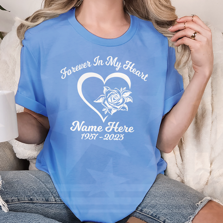 Forever In My Heart Rose In Memory T-Shirt