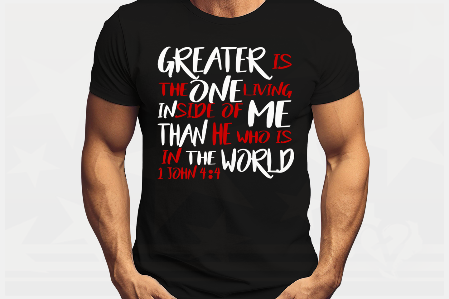 Greater is He Who is in Me , 1 John 4:4, Greater T-Shirt