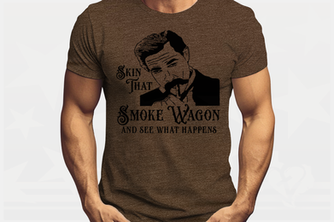 Skin That Smoke Wagon Wyatt Earp T-Shirt
