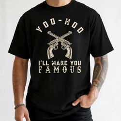 Yoo Hoo I'll Make You Famous Tee