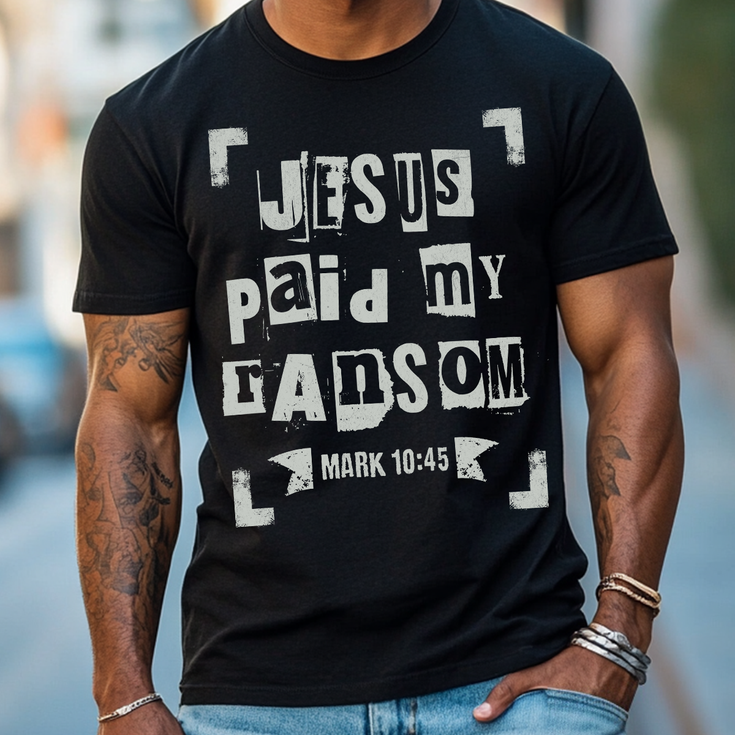 Jesus Paid My Ransom Tee
