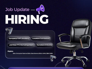 DAR JEWELLERY is Hiring Fresher -PPC Marketing Intern for Coimbatore - Idm Placement Desk