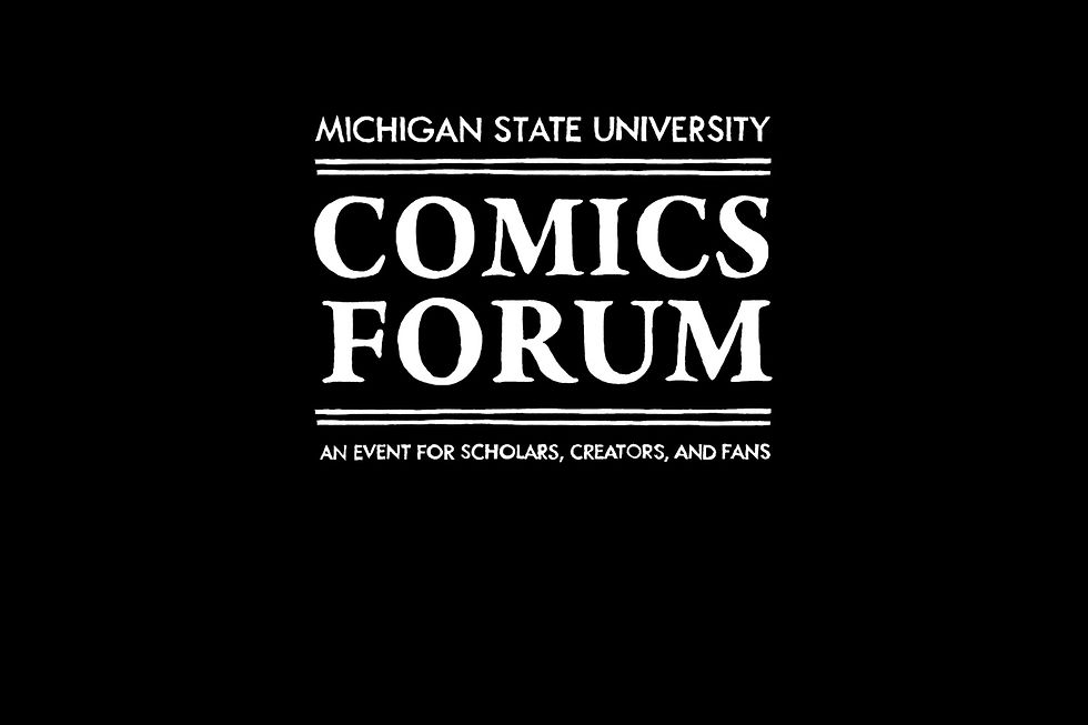 Comic Forum Conference at Michigan State University