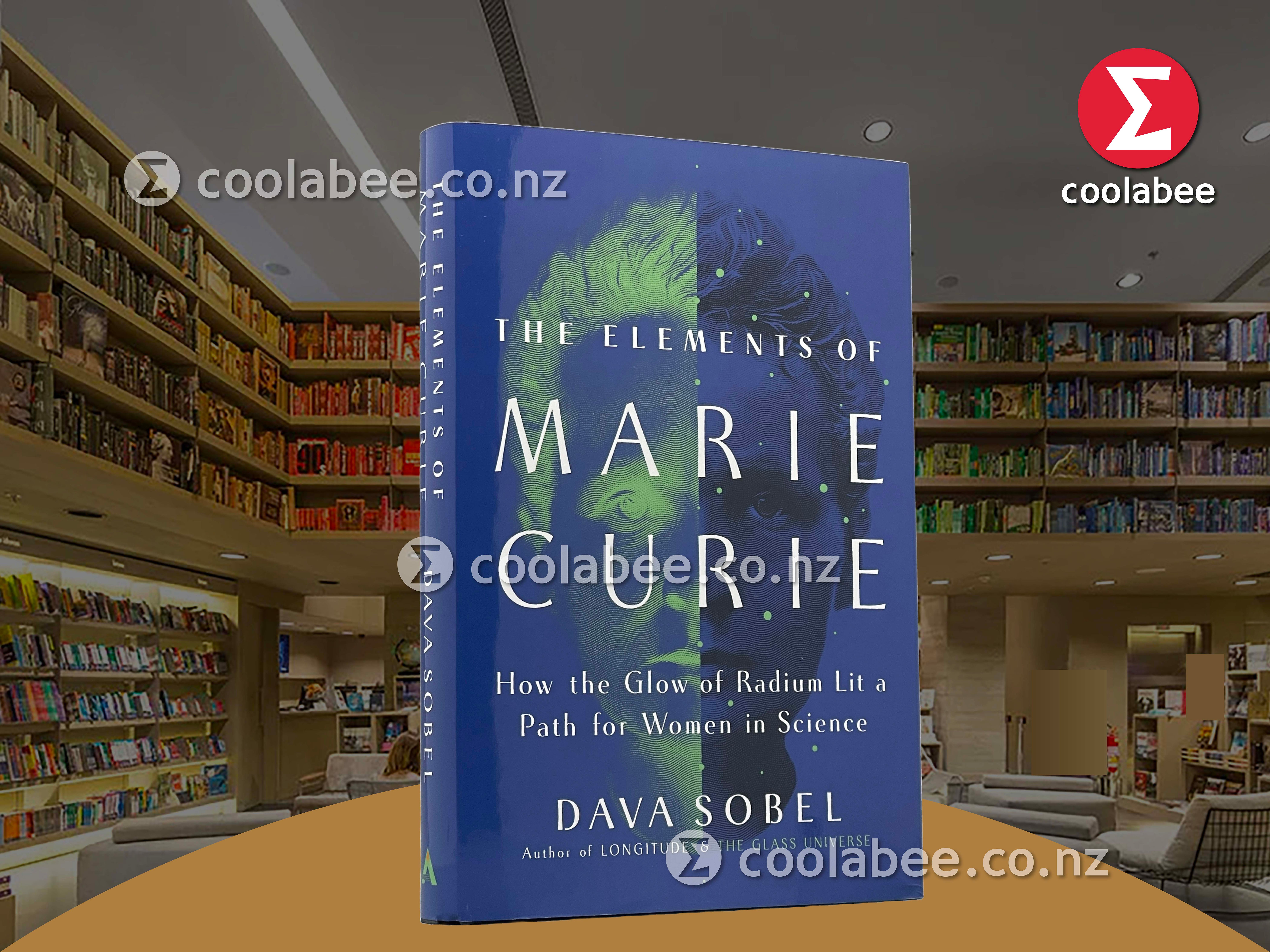 The Elements of Marie Curie by Dava Sobel - Hardcover