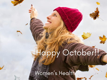 October is About Women's Health!