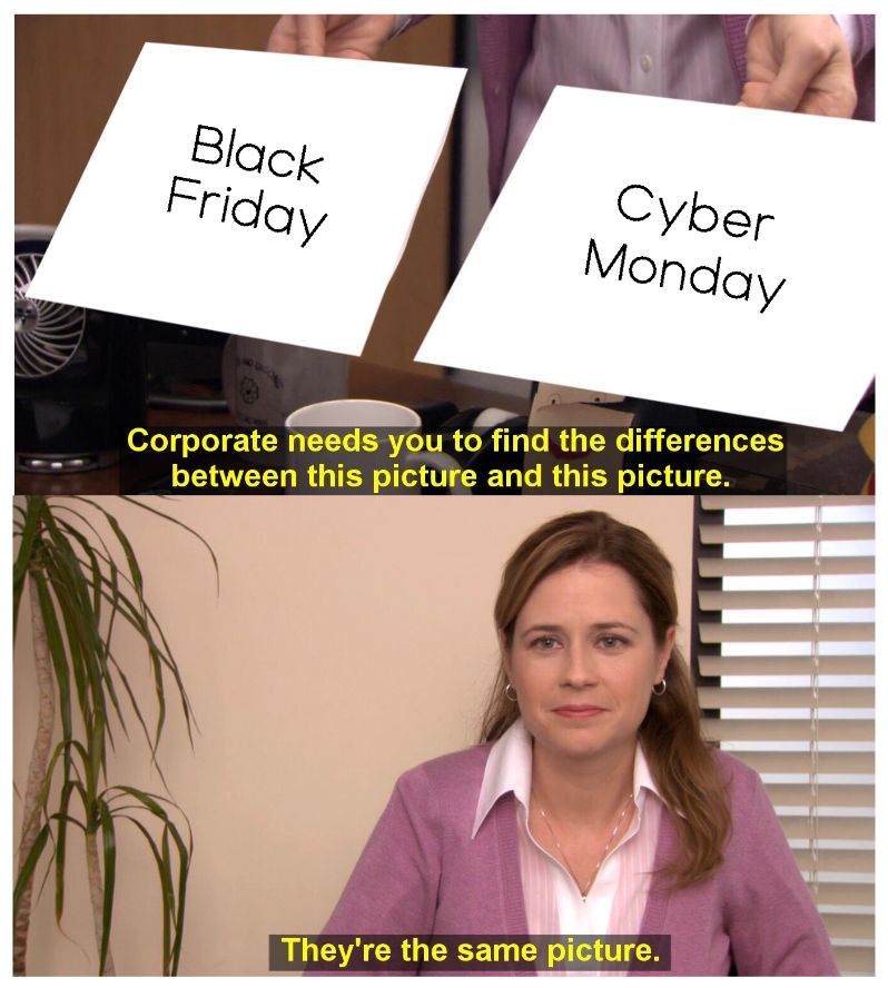 The Office meme about Black Friday and Cyber Monday being the same