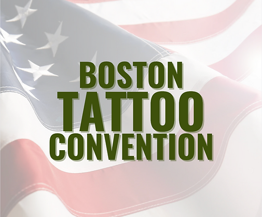 BOSTON TATTOO CONVENTION