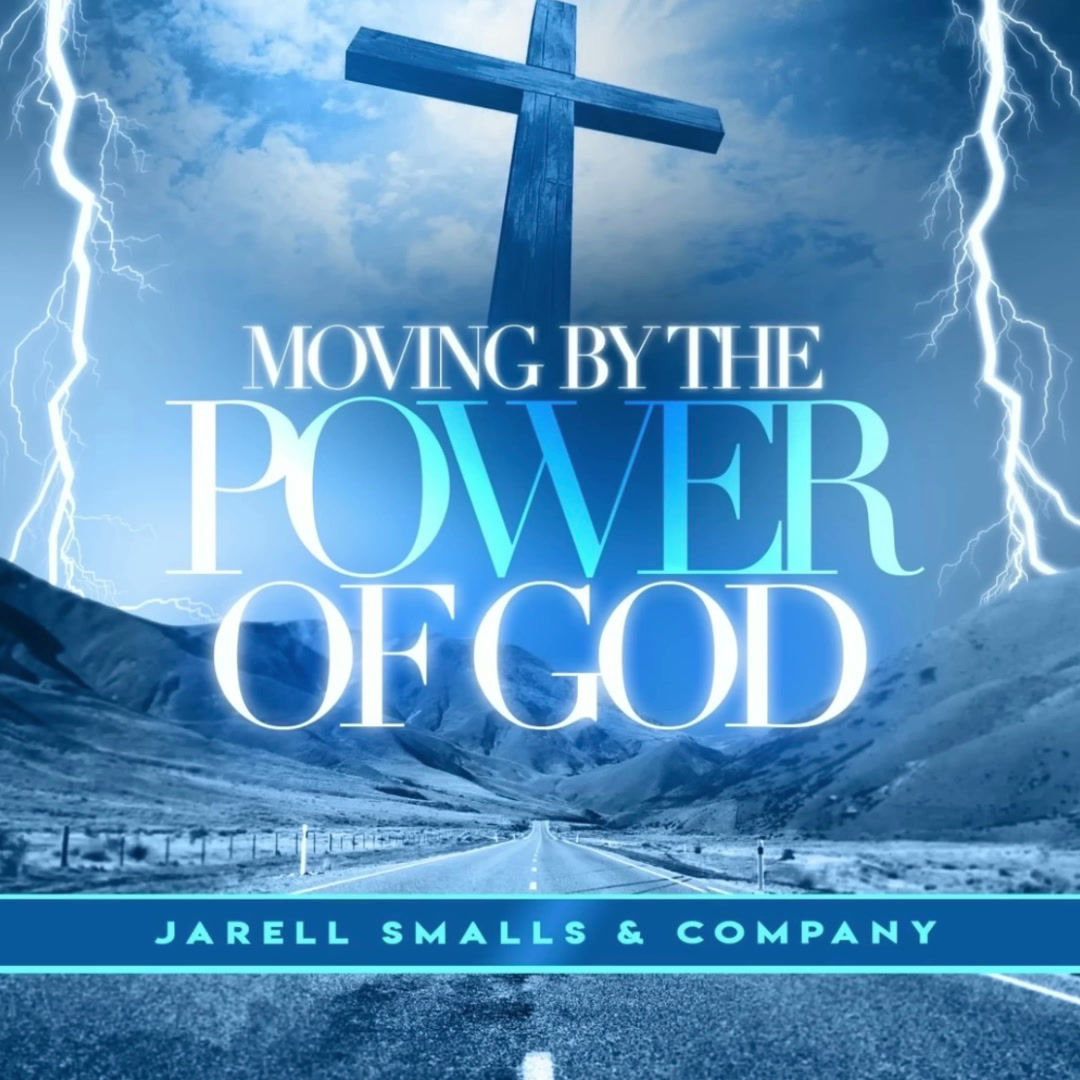 Moving By The Power Of God
