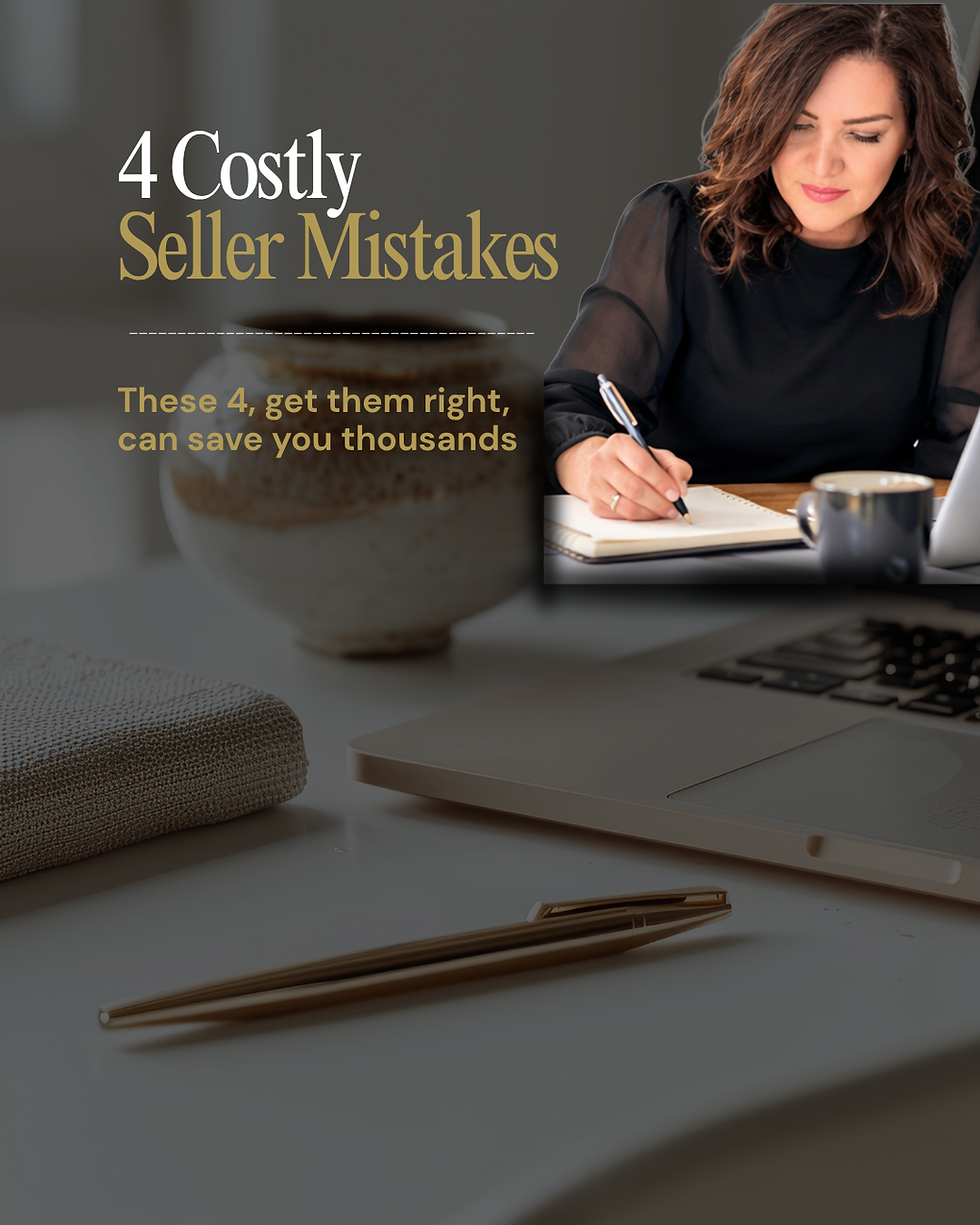 4 Costly Mistakes Sellers Make