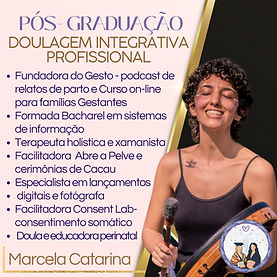 Professora da Pós-graduação em Doulagem Integrativa Profissional.
