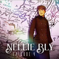 Nellie Bly episode art, a young woman from 1890 in front of old map of China