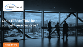 Can an ETRM/CTRM Be a Competitive Advantage?
