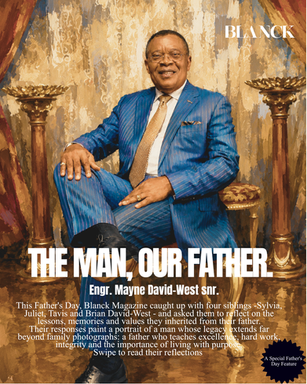 A Special Father's Day Tribute to Engr. Mayne David West snr.