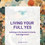 Thumbnail: LIVING YOUR FULL YES: Building a Life Rooted in Clarity and Alignment