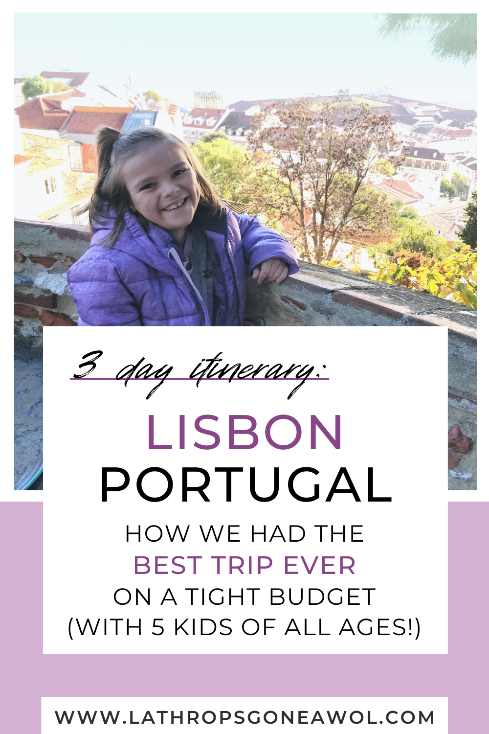 Kids Lisbon Holidays 3 Day Lisbon Itinerary | Pinterest | Lathrops Gone AWOL