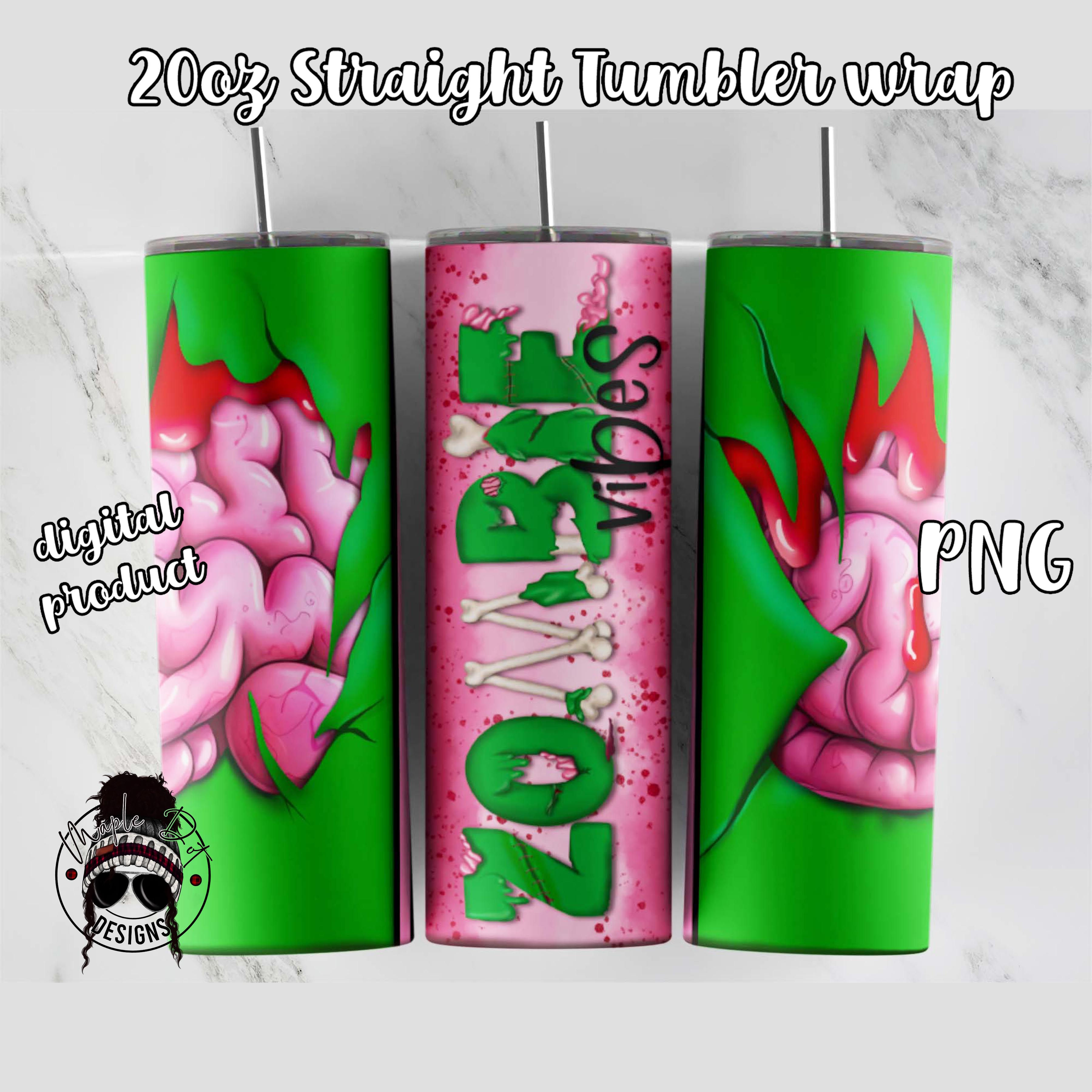 Zombie Vibes Tumbler Wrap - 20oz Straight Tumbler Sublimation