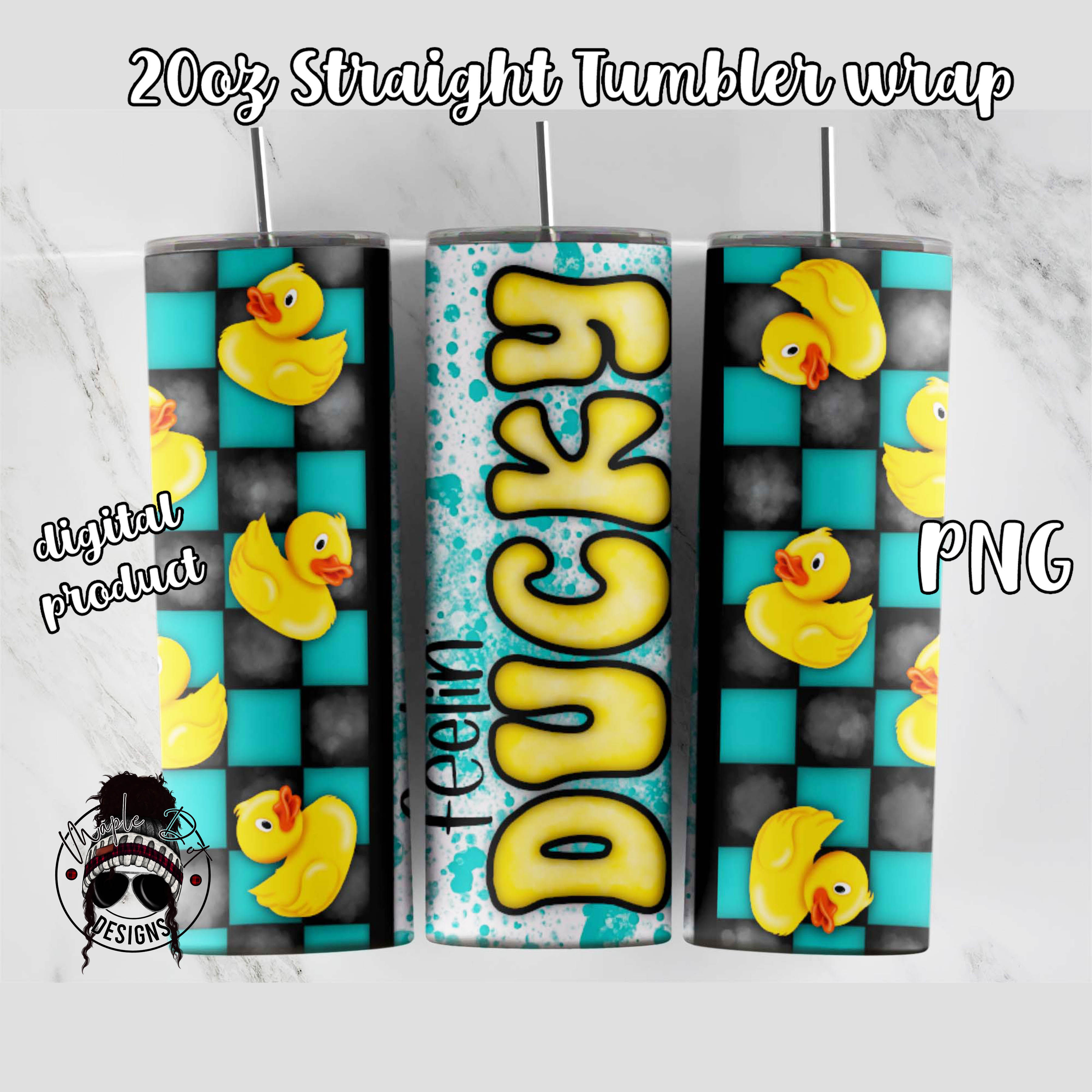 Feelin' Ducky Tumbler Wrap | 20oz Straight Wrap
