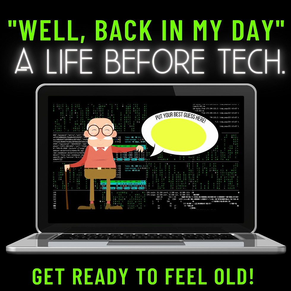Thumbnail: Well, Back in My Day | Tech vs. Pre-Tech Activity