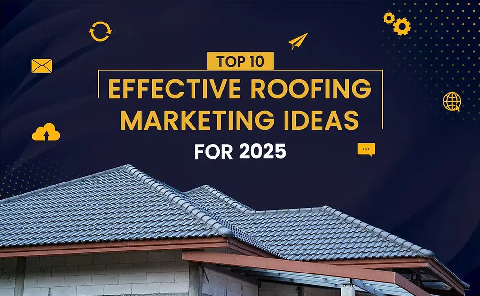 The Top Digital Marketing Strategies for Roofing Companies in 2025