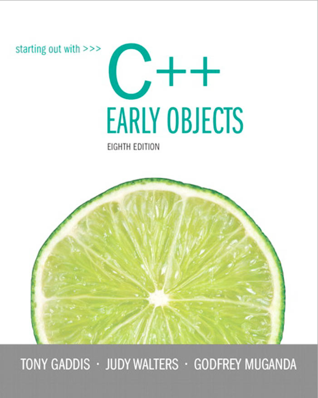 Starting out with C++ Early Objects 8th Edition by TONY GADDIS & JUDY ...