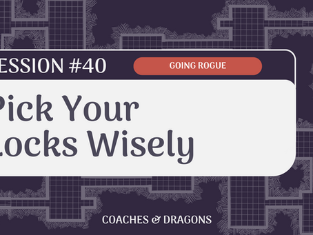 Session 40 - Pick Your Locks Wisely