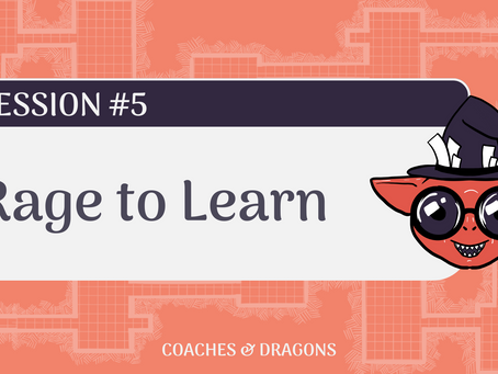 Session 5 - Rage to Learn