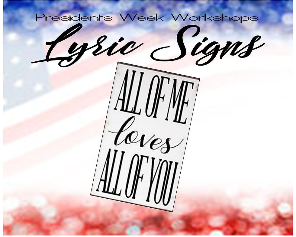Lyric Signs $35-$55