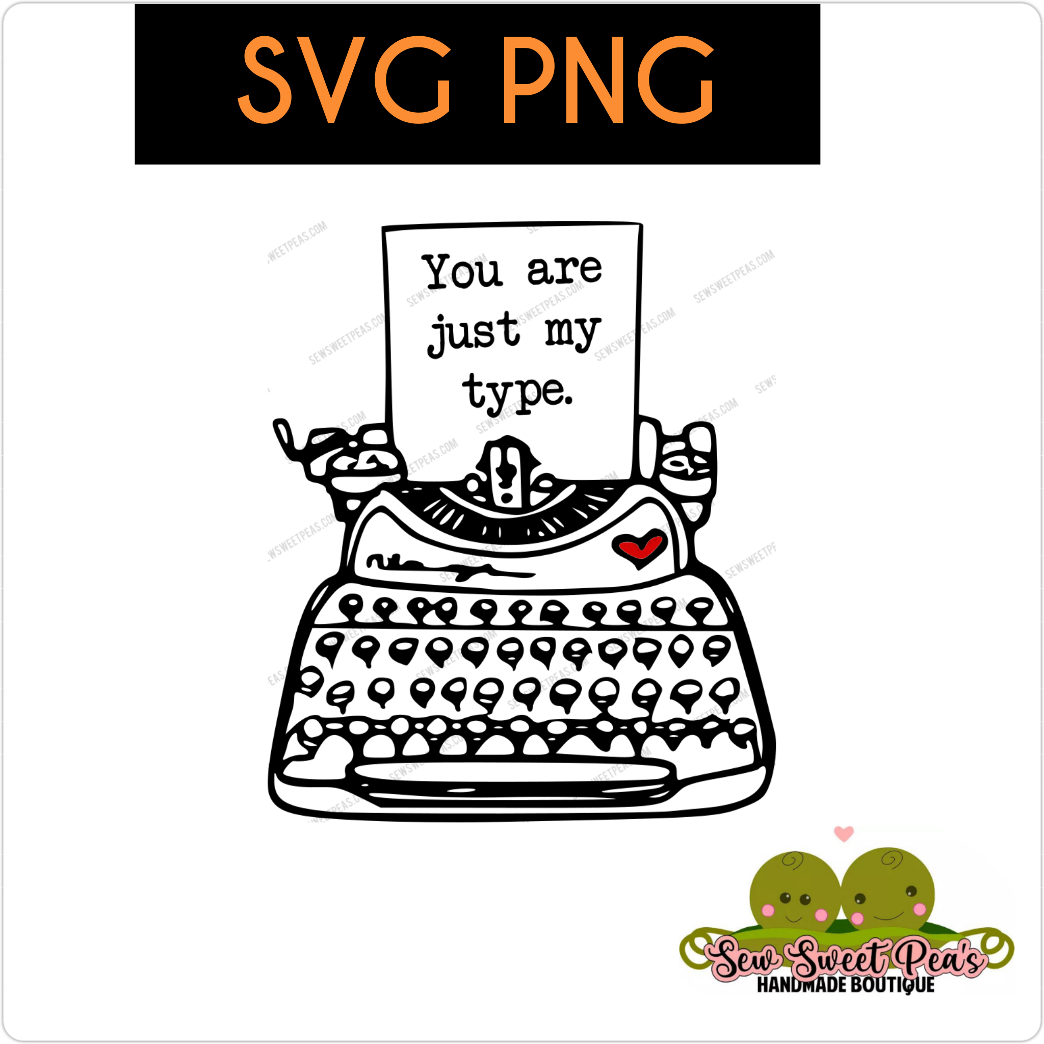 You Are Just My Type Svg Png Vector Image