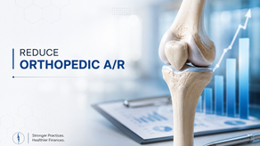 Reduce Orthopedic Accounts Receivable