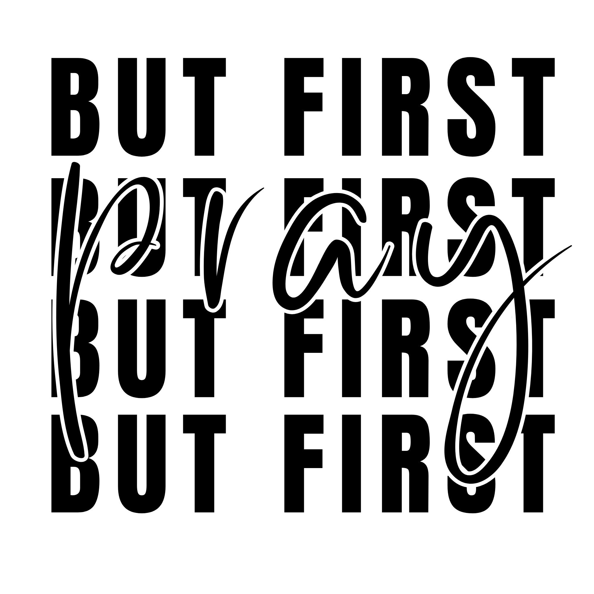 But First Pray T Shirt