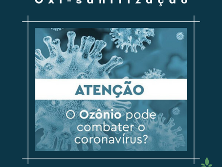 Gás ozônio poderia eliminar coronavírus com 99,9% de eficiência!!