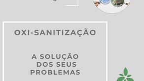 Como funciona a oxi sanitização?