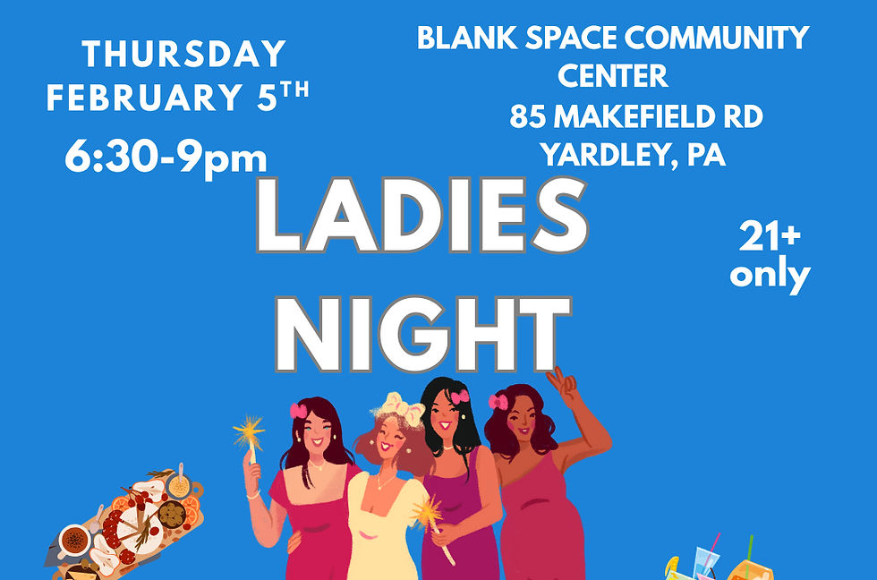 Ladies Night at Blank Space Community Center